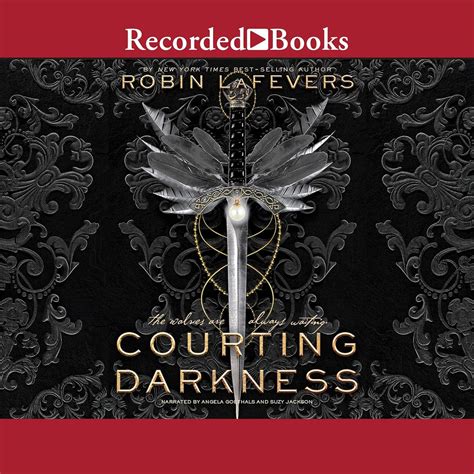 Courting Darkness Audible Audio Edition Robin Lafevers