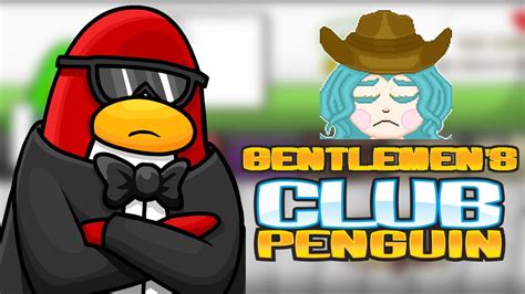 Gentlemens Club Penguin 18 Preserving Media Youtube