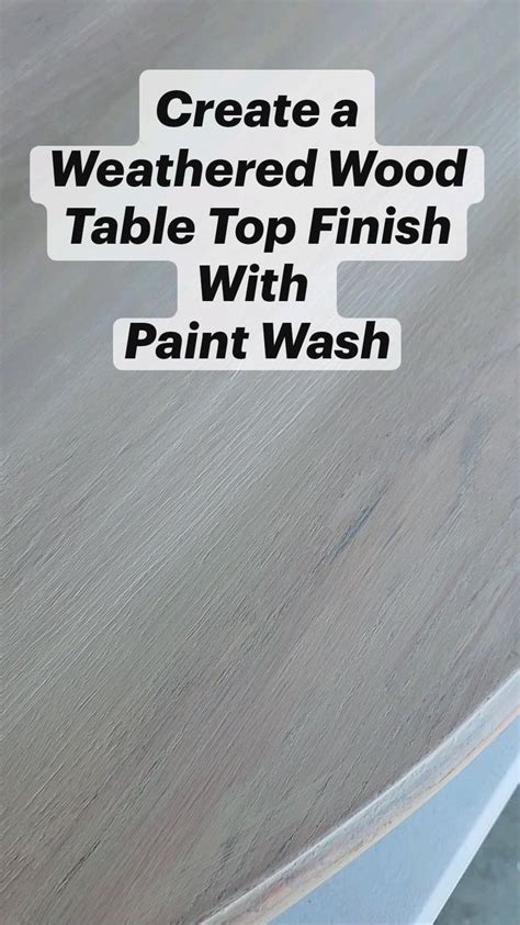 Create A Weathered Wood Look With Paint Wash Diy Furniture Painting