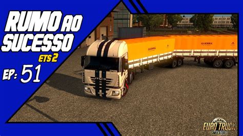 Primeira Viagem Com Bitrem Articulado No Euro Truck Simulator 2 G27 51