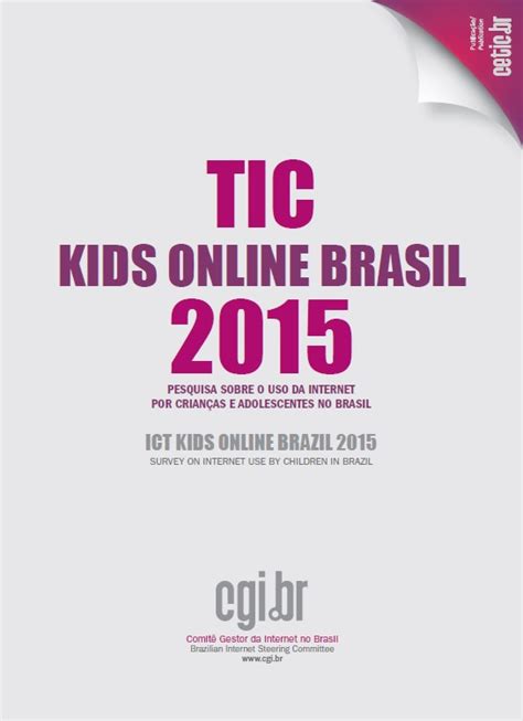 Cetic Br Pesquisa Sobre O Uso Da Internet Por Crian As E Adolescentes