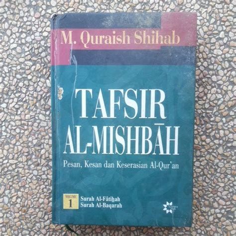 Jual Buku Tafsir Al Mishbah M Quraish Shihab Bekas Original Shopee