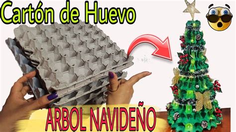 Crea Rbol Navide O Grande Usando Cart N De Huevo Idea F Cil Original