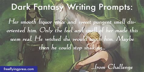 Dark Fantasy Romance Writing Prompts From Ella Bandita And The Wanderer Writing Prompts