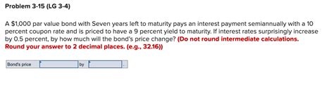 Solved A 1000 Par Value Bond With Seven Years Left To