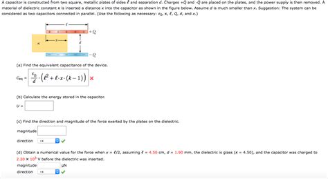 Solved A Capacitor Is Constructed From Two Square Metallic Chegg