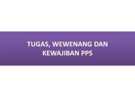 Tugas Wewenang Dan Kewajiban Pps