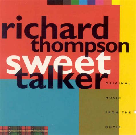 Richard Thompson Sweet Talker Original Music From The Movie