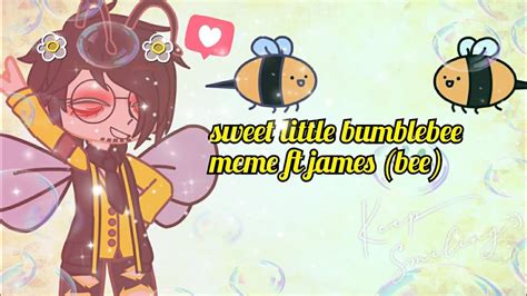 Sweet Little Bumblebee Meme Ft James The Bee Engine 🐝 🚂thomas And Friend Gacha Club Youtube