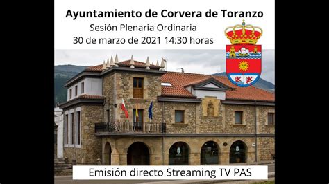 Pleno Ordinario Ayto Corvera De Toranzo 30 03 2021 YouTube