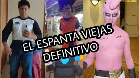 Como Ser El Espanta Viejas Definitivo Video Tutorial Youtube