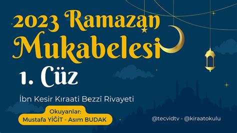 Ramazan Mukabelesi C Z Bn Kesir K Raati Bezzi Rivayeti Youtube