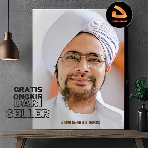 Jual Habib Umar Bin Hafidz Poster Habib Poster Kiyai Poster Ulama