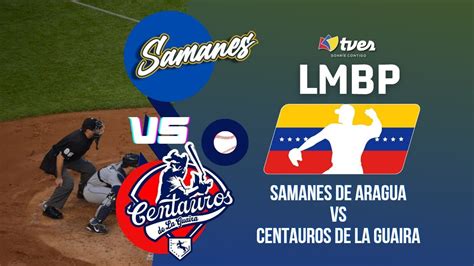 Samanes Vs Centauros Liga Mayor De B Isbol Profesional Youtube