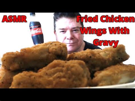 Asmr Eating Fried Chicken Wings With Gravy Binaural Sounds Youtube