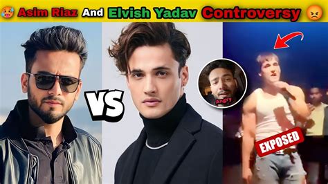 Elvish Yadav And Asim Riaz Controversy Elvish Yadav Asim