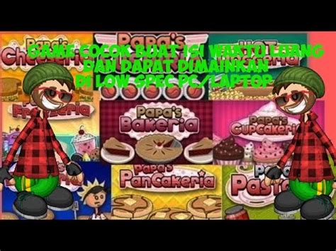 Game Masak Masak Cocok Buat Pc Laptop Kentang Papa S Games Youtube