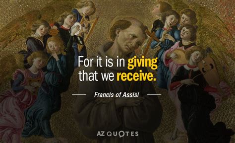 Top 25 Quotes By Francis Of Assisi Of 117 A Z Quotes