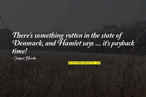 Something Rotten Quotes: top 19 famous quotes about Something Rotten