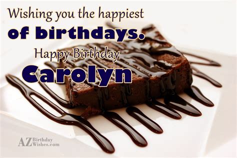 Happy Birthday Carolyn