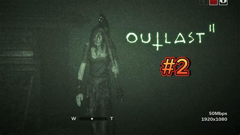 OUTLAST 2 Marta S First Encounter Walkthrough Part 2 No