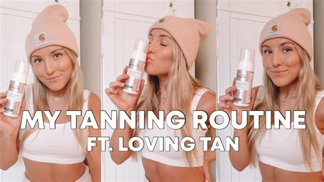 My Tanning Routine W Loving Tan ♡ Youtube