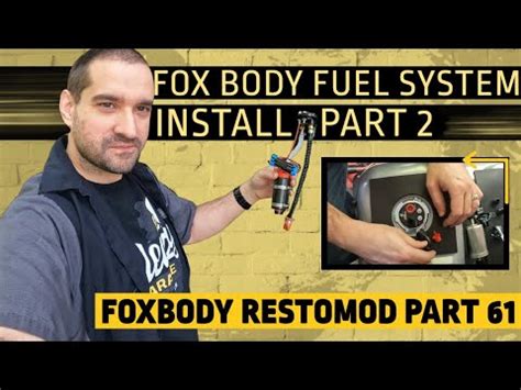 Fuel System Install Part Foxbody Restomod Part Youtube