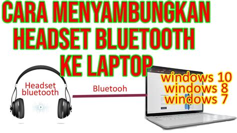 Cara Sambung Headset Bluetooth Ke Laptop Homecare24