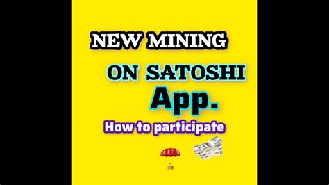 NEW SATOSHI APP MINING HOW TO START IN 2 MINUTES SABON MINING A