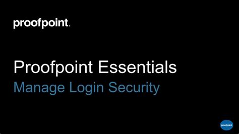 Proofpoint Essentials Training Videos Proofpoint Inc