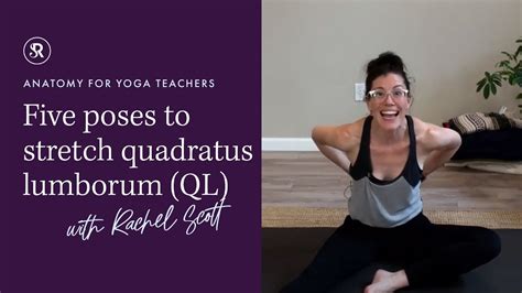 Five Yoga Poses To Stretch Quadratus Lumborum Practice And Teaching