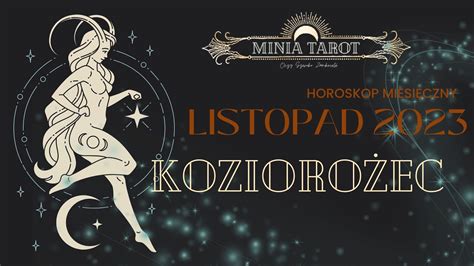 Kozioro Ec Listopad Tarot Horoskop Miesi Czny Youtube