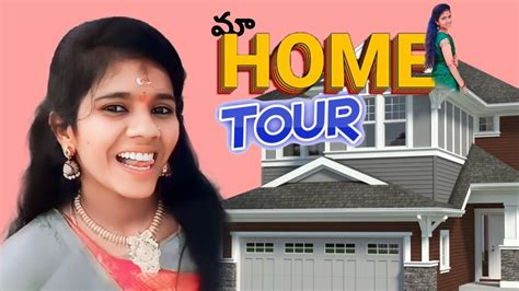 మా Home Tour మీకోసమే🏠🤗 And నాకు ఎంతో ఇష్టమైన వ్యక్తిని పరిచయం చేశాను