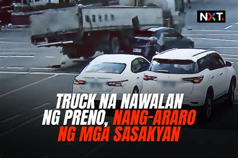 Truck Na Nawalan Ng Preno Nang Araro Ng Mga Sasakyan Abs Cbn News