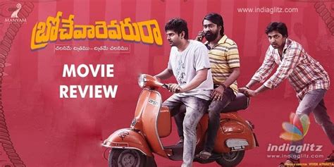 Brochevarevarura Review Brochevarevarura Telugu Movie Review Story