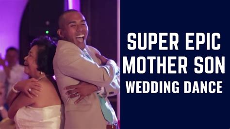 Super Epic Mother Son Wedding Dance Youtube