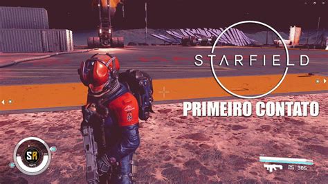 Starfield Gameplay Primeiro Contato Youtube