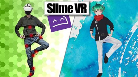 Demonstração do Slime VR YouTube