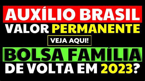 Novo Valor Permanente Aux Lio Brasil Bolsa Fam Lia De Volta Em