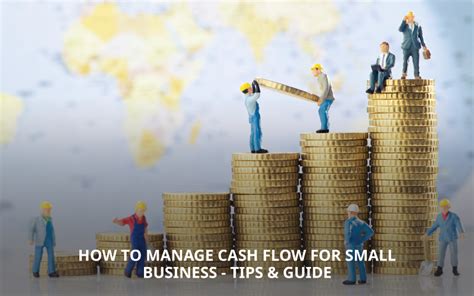 How To Manage Cash Flow For Small Business Tips And Guide