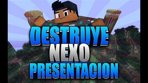 La Presentacion Minecraft Destruye El Nexus Youtube