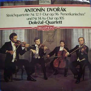 Antonín Dvořák Streichquartette Nr 12 F Dur Op 96 Amerikanisches