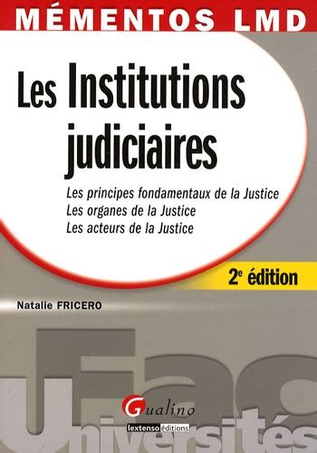 Les Institutions Judiciaires De Natalie Fricero Livre Decitre