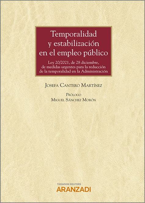 Temporalidad Y Estabilizaci N En El Empleo P Blico Ley De