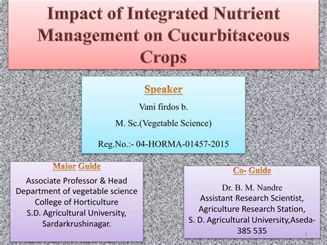 Impact Of Integrated Nutrient Management On Cucurbitaceous Crops Ppt