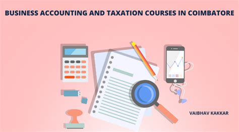 Top 5 Business Accounting And Taxation Courses In Coimbatore