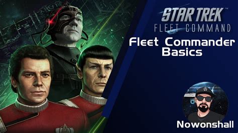 Star Trek Fleet Command Fleet Commander Basics Youtube