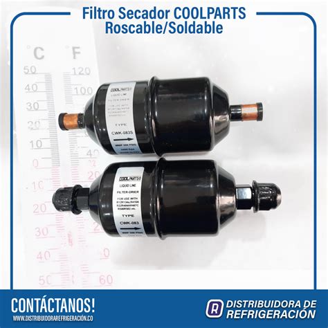 Filtro Secador Roscable O Soldable Coolparts Distribuidora De