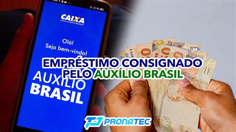 Consignado Pelo AuxÍlio Brasil Tudo O Que Você Precisa Saber Antes De