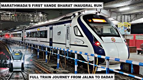 INAUGURAL JOURNEY OF MARATHWADA S FIRST VANDE BHARAT EXPRESS